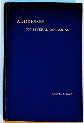 Item #28071 Addresses on Several Occasions. Samuel Claggett Chew