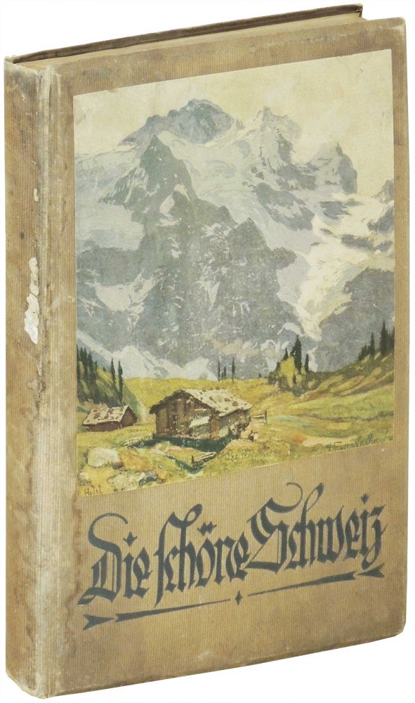 Item #28254 Die schöne Schweiz in 92 Kunstblättern [Beautiful Switzerland]. Christian Meisser, Heinrich Federere.