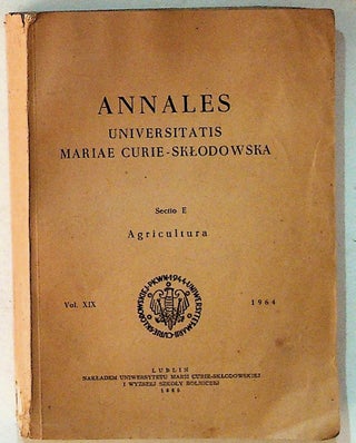 Item #28264 Annales Universitatis Mariae Curie-Sklodowska. Sectio E Agricultura Vol. XIX....