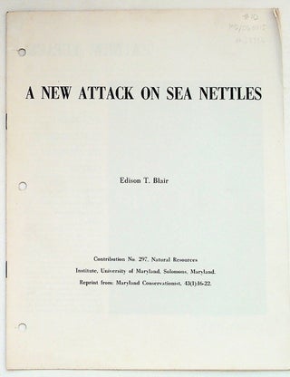 Item #28336 A New Attack on Sea Nettles: An Account of Research on the Swimmer's Nemesis....
