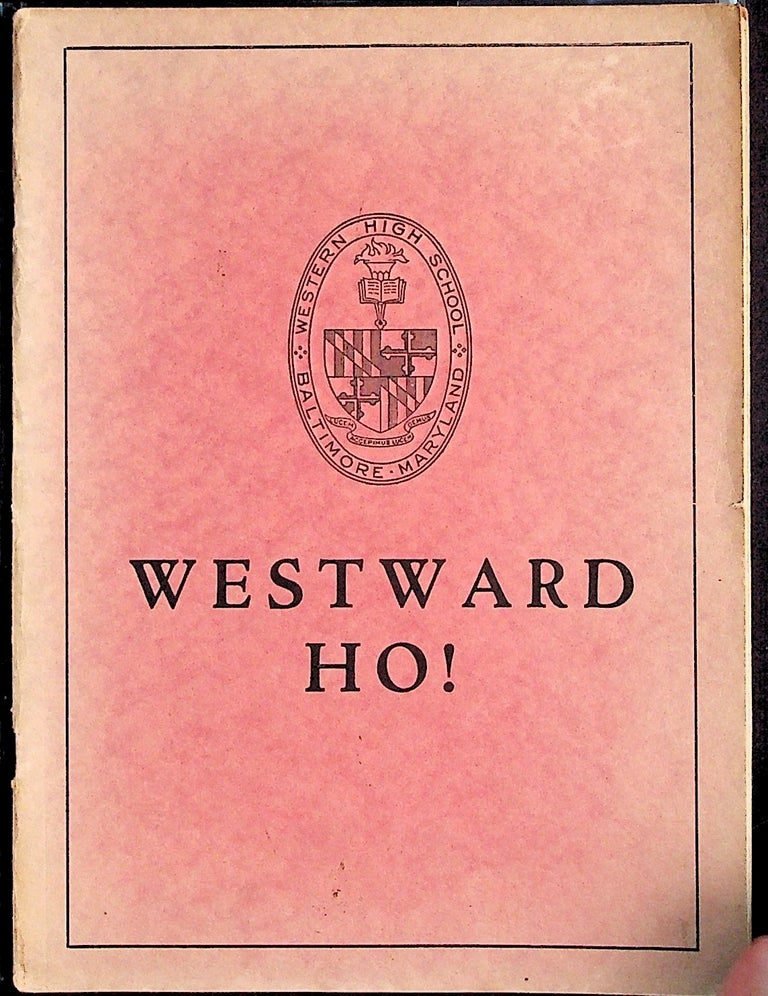 Item #28350 Westward Ho! February, 1930, Volume XVI, No. 2. Western High School.