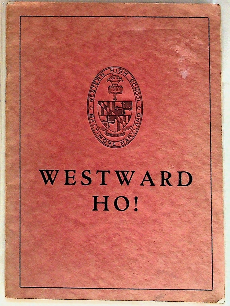 Item #28351 Westward Ho! December, 1929. Volume XV, No. 1. Western High School.