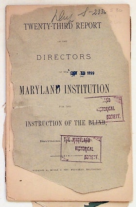 Item #28366 Twenty-Third Report of the Directors of the Maryland Institute for the Instruction of...