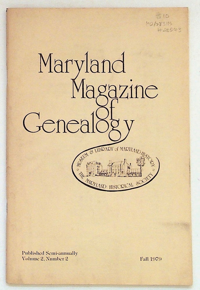Item #28563 Maryland Magazine of Genealogy. Vol. 2, No. 2, Fall, 1979.