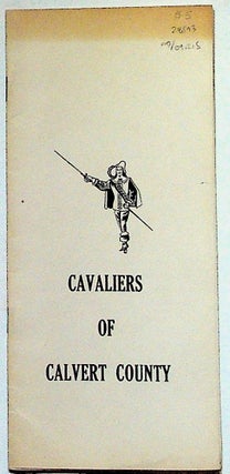 Item #28593 Cavaliers of Calvert County. Calvert Historical Society