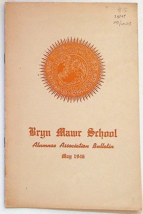 Item #28595 Bryn Mawr School. Alumnae Association Bulletin May 1946. Bryn Mawr School