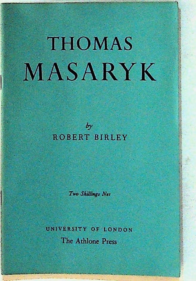 Item #28642 Centenary Address. 1950. Thomas Masaryk. Robert Birley.