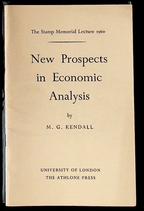 Item #28649 Stamp Memorial Lecture. 1960. New Prospects in Economic Analysis. M. G. Kendall