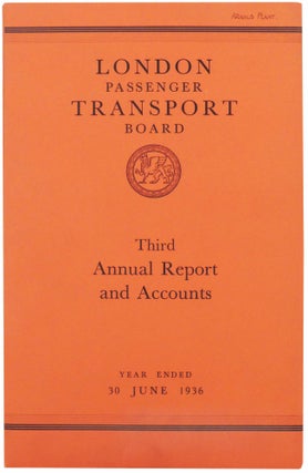 Item #28701 London Passenger Transport Board. Third Annual Report and Statement of Accounts and...