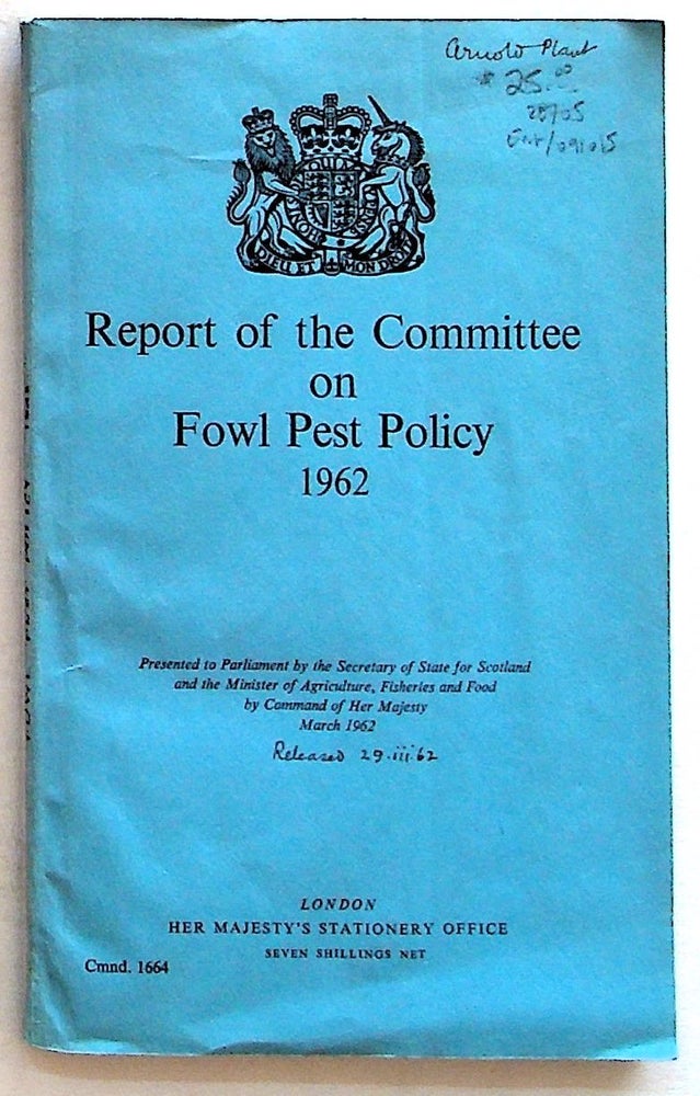 Item #28705 Report of the Committee on Fowl Pest Policy. 1962. Committee on Fowl Pests.