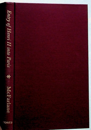 Item #28771 The Entry of Henri II into Paris, 16 June 1549. I. D. McFarlane, notes and introduction