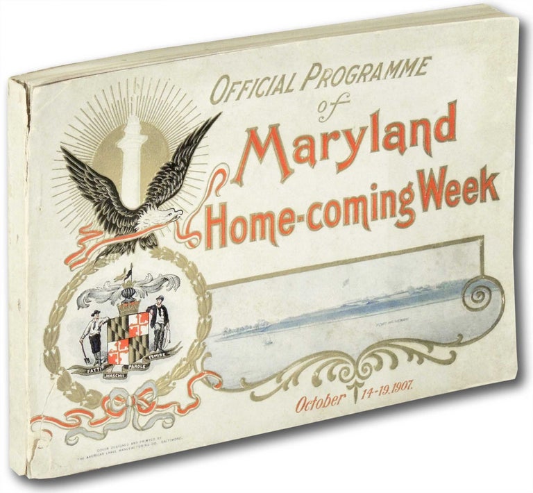 Item #28867 Official Programme of Maryland Home-Coming, October 13-19, 1907. Unknown.