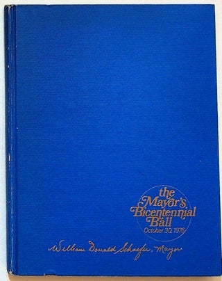 Item #28932 The Mayor's Bicentennial Ball for the Benefit of the Arts. October 30, 1976. "Program...