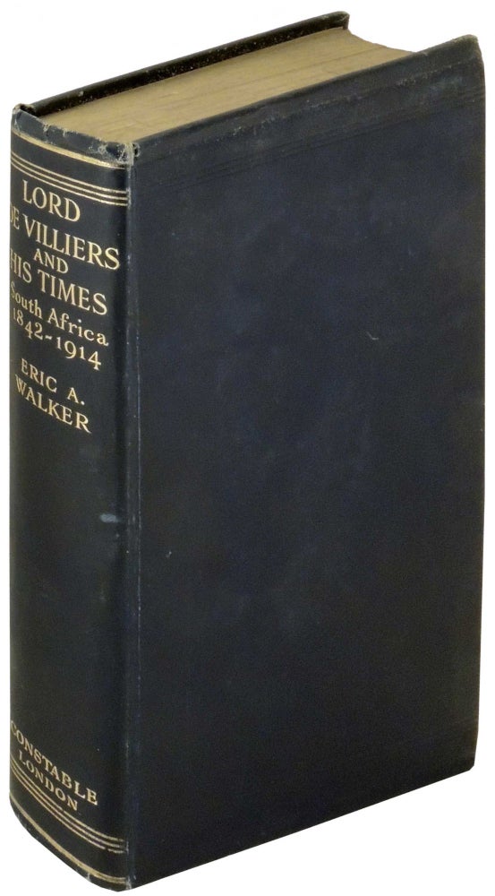 Item #29114 Lord De Villiers and His Times: South Africa 1842-1914. Eric Walker.