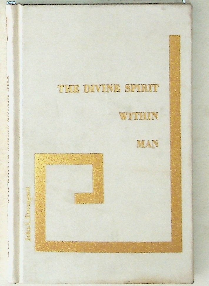 Item #29207 The Divine Spirit Within Man. John L. Davenport.