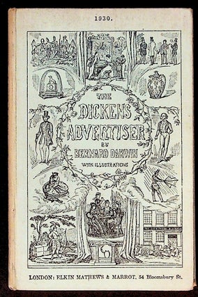 Item #29762 The Dickens Advertiser: A Collection of the Advertisements in the Original Parts of...