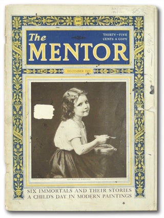 Item #29766 The Mentor. Volume 11, Number 11. Serial No. 250. December 1923. Albert A. Hopkins...