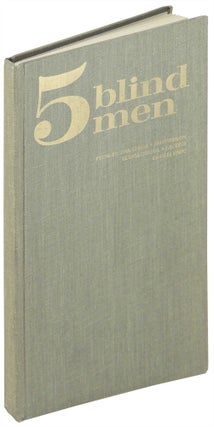 Item #29984 Five blind men: poems by Dan Gerber, Jim Harrison, George Quasha, J.D. Reed, Charlie...