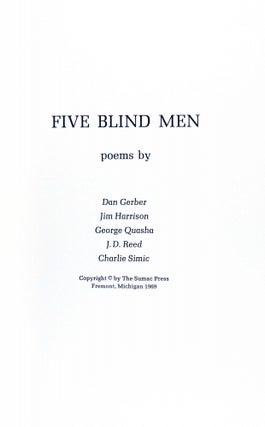 Five blind men: poems by Dan Gerber, Jim Harrison, George Quasha, J.D. Reed, Charlie Simic