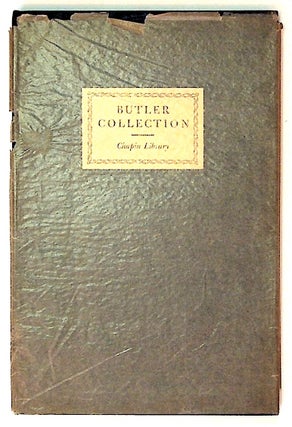 Item #30251 Catalogue of the collection of Samuel Butler (of Erewhon) in the Chapin Library...