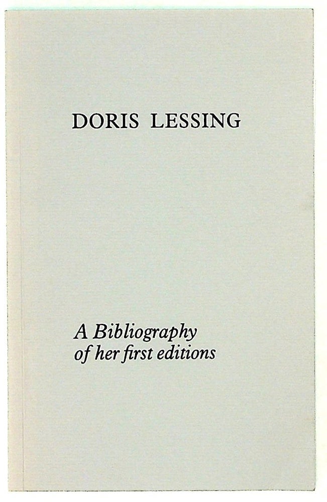 Item #30319 Doris Lessing, a bibliography of her first editions. Eric T. Brueck, compiler.