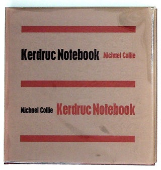 Item #30612 Kerdruc Notebook. Michael Collie
