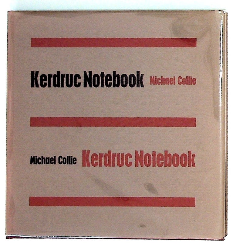 Item #30612 Kerdruc Notebook. Michael Collie.