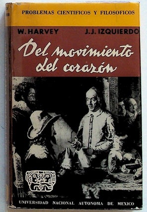 Item #3065 Del Movimiento del Corazon y de la Sangre en los Animales. Vol.30 in Problems...