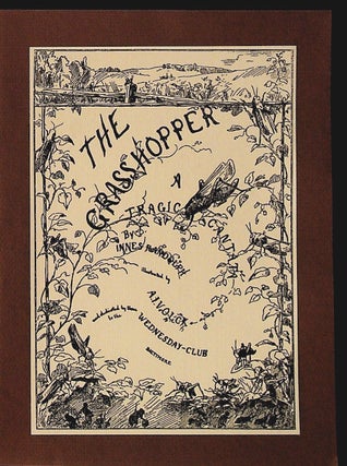 Item #30776 The Grasshopper: A Tragic Cantata. Innes Randolph