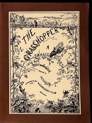 Item #30779 The Grasshopper: A Tragic Cantata. Innes Randolph