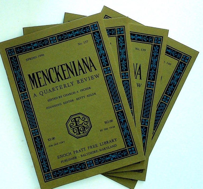 Item #30915 Menckeniana: A Quarterly Review. 4 issues from 1996: Spring, Summer, Fall, and Winter. Betty Adler, Charles A. Fecher, founding.