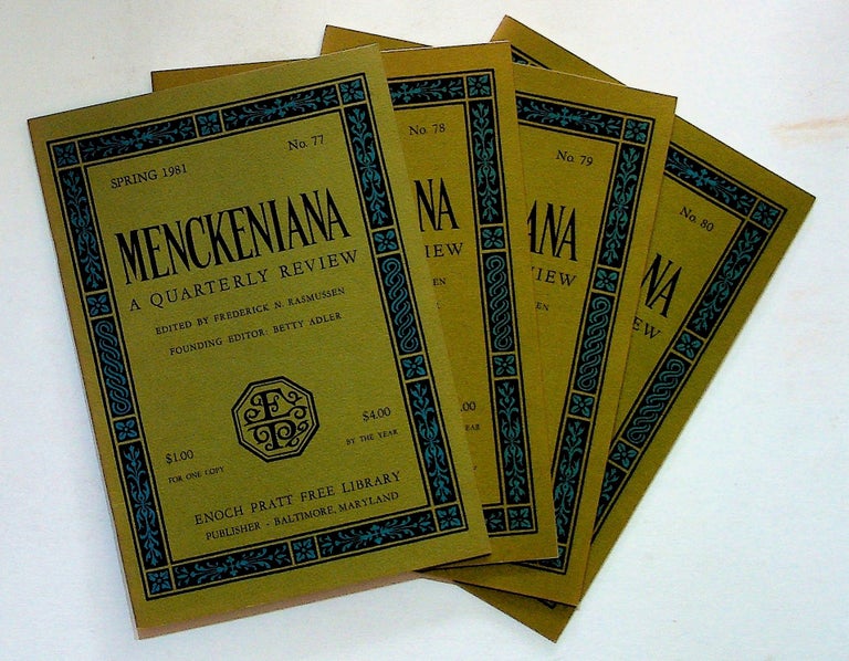 Item #30922 Menckeniana: A Quarterly Review. 4 issues from 1981: Spring, Summer, Fall, and Winter. Betty Adler, Charles A. Fecher, founding.
