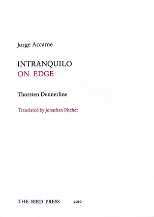 Intranquilo / On Edge