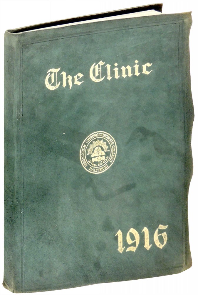 Item #31292 The Clinic 1916 College of Physicians and Surgeons. Baltimore, MD. Unknown.