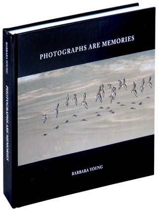 Item #31395 Photographs Are Memories. Barbara Young