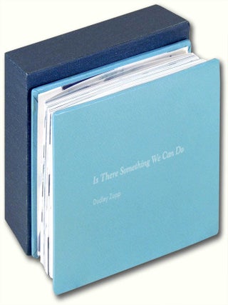Item #31483 Is There Something We Can Do. Dudley Zopp