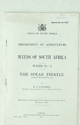 Item #31744 Weeds of South Africa. WEED No. 1. The Spear Thistle. K. A. Lansdell