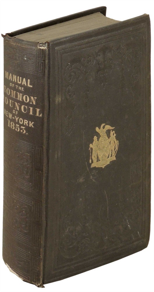 Item #31789 Manual of the Corporation of City of New York for 1853. D. T. Valentine, David Thomas.