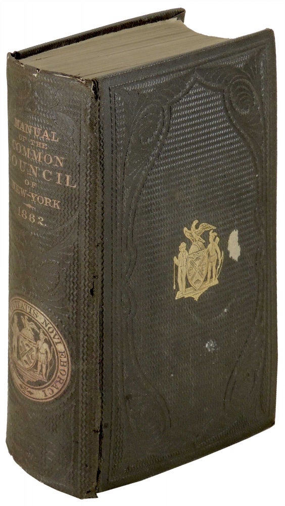 Item #31790 Manual of the Corporation of City of New York for 1862. D. T. Valentine, David Thomas.