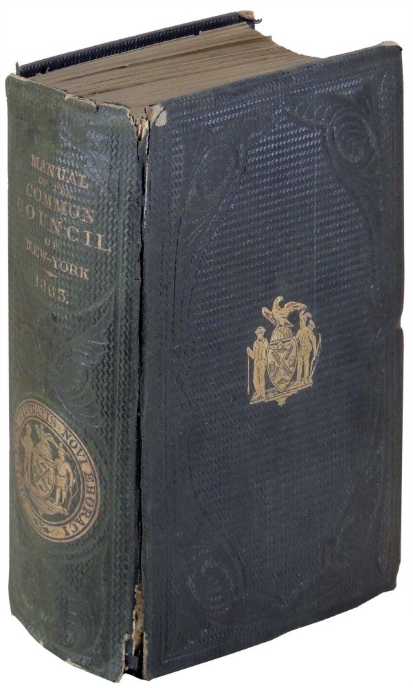 Item #31793 Manual of the Corporation of City of New York for 1863. D. T. Valentine, David Thomas.