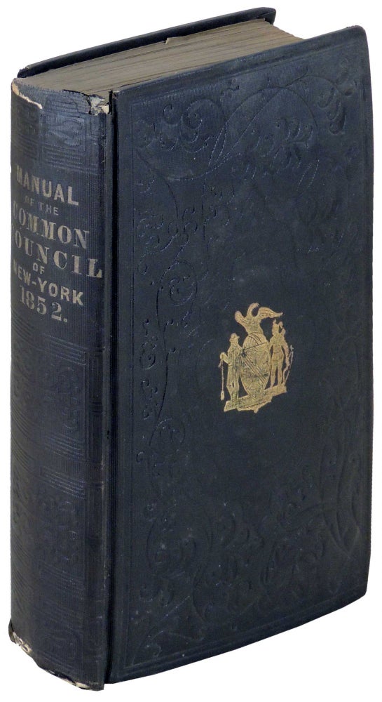 Item #31796 Manual of the Corporation of City of New York for 1852. D. T. Valentine, David Thomas.