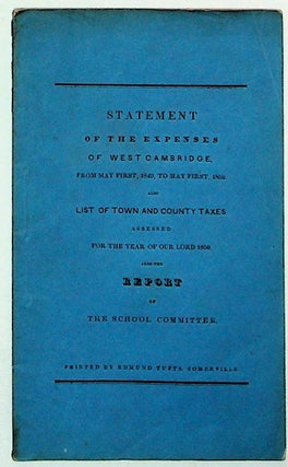 Item #31820 Statements of Expenditures of West Cambridge, From May First, 1849, to May First,...