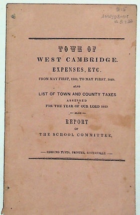 Item #31822 Statement of the Expenditures of West Cambridge, From May First, 1848, to May First,...