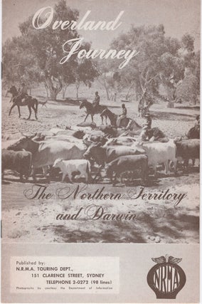 Item #31838 Overland Journey: The Northern Territory and Darwin. Unknown