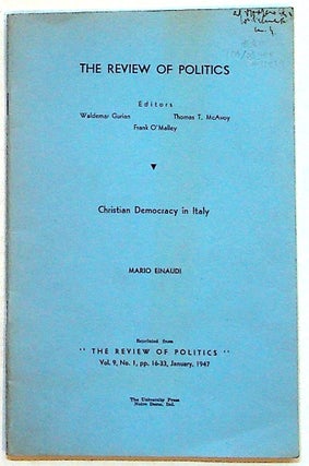 Item #31839 Christian Democracy in Italy (reprinted from The Review of Politics Vol. 9, No, 1,...