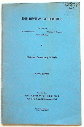 Item #31839 Christian Democracy in Italy (reprinted from The Review of Politics Vol. 9, No, 1,...