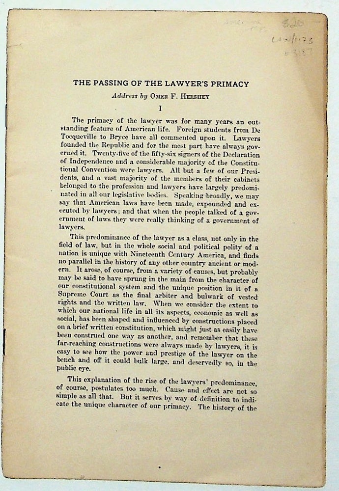 Item #3187 The Passing of the Lawyer's Primacy. Omer F. Hershey.
