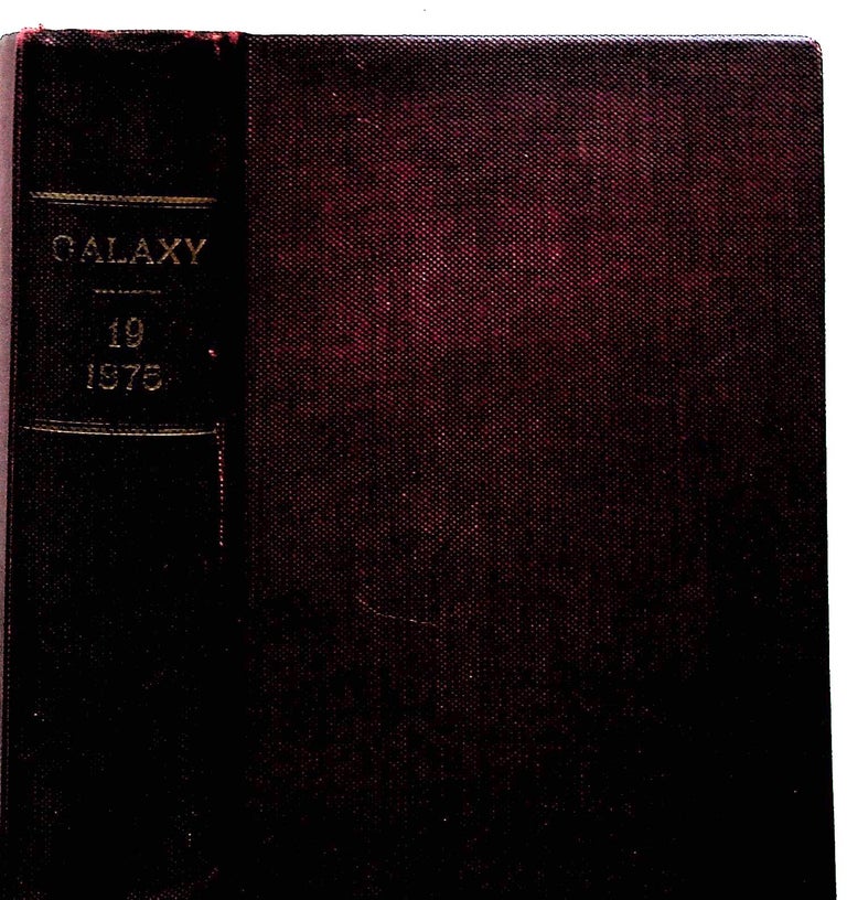 Item #32281 The Galaxy. A Magazine of Entertaining Reading Volume XIX (19) January - June 1875
