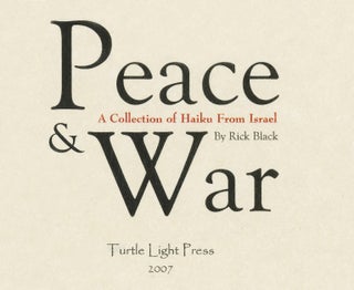 Peace & War: A Collection of Haiku from Israel