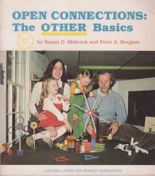 Item #32841 Open Connections: The OTHER Basics. Life Skills for the Newest Generation. Susan D....